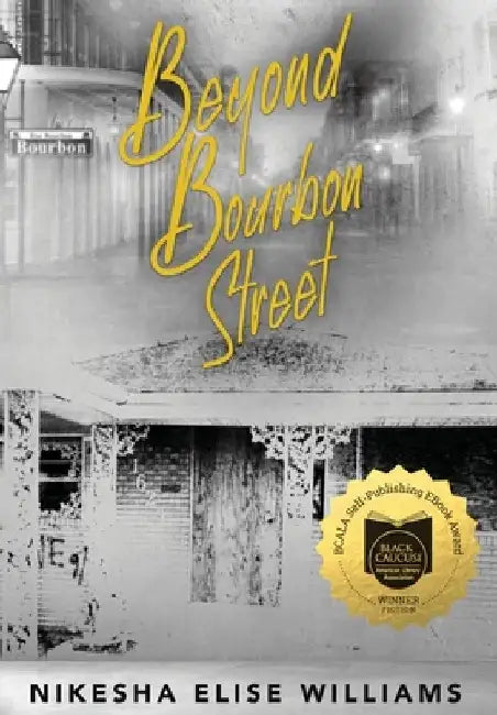 Beyond Bourbon Street by Nikesha Elise Williams