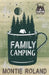 Family Camping by Heidi H. Main