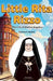 Little Rita Rizzo: The Life of Mother Mary Angelica by Barbara a. Gaskell, Peggy Dolensky