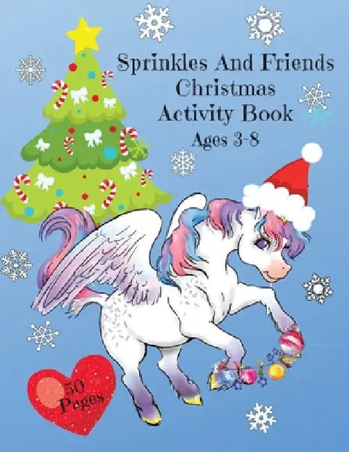 Sprinkles and Friends Christmas Activity Book by Corinda Watson