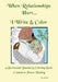 When Relationships Hurt...I write & color by Judie Jandre