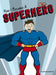 How I Became a Superhero by Brian Nadon
