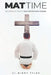 Mat Time: Devotions to Enrich Your Martial Arts Classes by Ginny Tyler