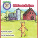 Bob Goes to the Farm: Bob the Bear Talk with Me by Justin Crain