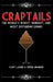 Craptails: The World's Worst, Weirdest, and Most Disturbing Drinks by Clint Lanier, Derek Hembree
