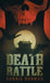 Death Rattle by Robbie Dorman