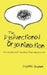 The Dysfunctional Organization by Eugenia Brumm