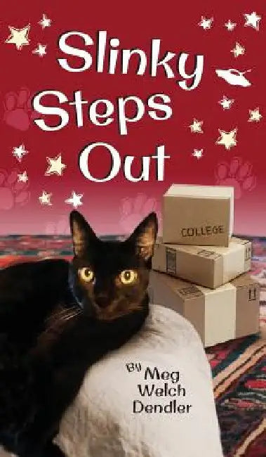 Slinky Steps Out by Meg Welch Dendler