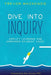 Dive Into Inquiry by MacKenzie, Trevor