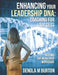 Enhancing Your Leadership DNA: Beyond the Workshop Workbook: Coaching For Success by Denola M. Burton
