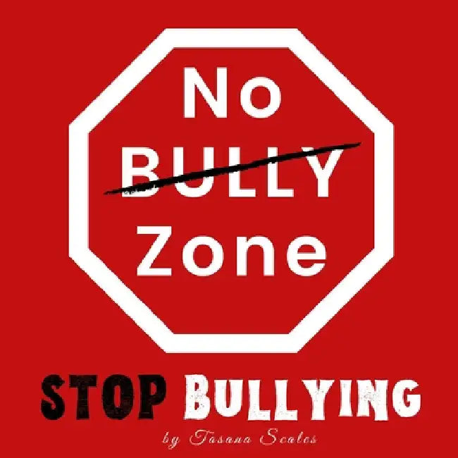 No Bully Zone: Stop Bullying by Tasana Scales