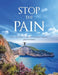 Stop The Pain: God's Answer To My Unanswered Prayer Journal Edition by Carmelita M. Kinjo