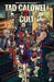 Tad Caldwell 2: Cult by Kurt Amacker, Vernon Smith, Tim Lattie
