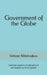 Government of the Globe: Selected poems translated and annotated by Chris Sawyer by Chris Sawyer, Velimir Khlebnikov