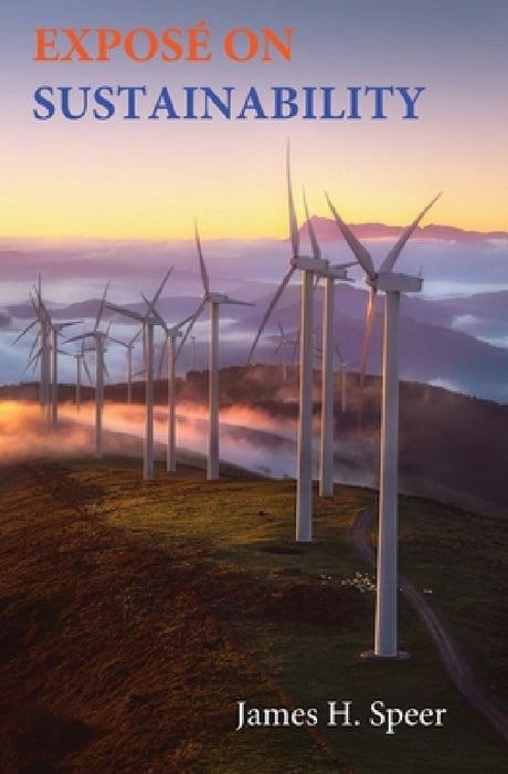 Exposé on Sustainability by James H. Speer