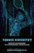 Tennis Circuitry: Master the Hardware of a Professional Tennis Player by Jason Goldman-Petri