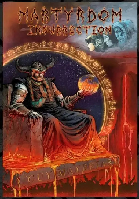Martyrdom: Insurrection by Guy Maybriar