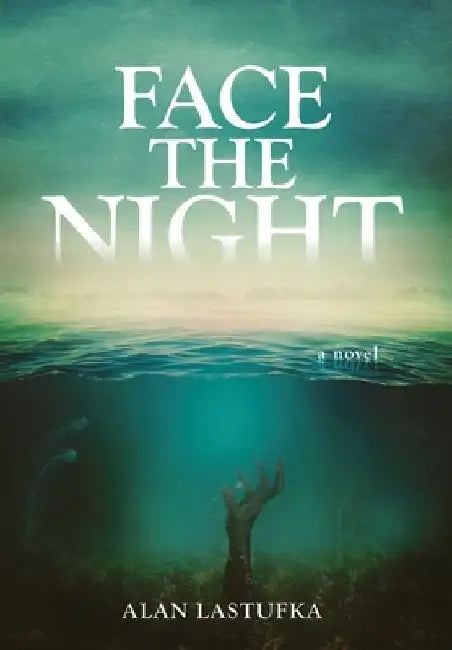 Face the Night by Alan Lastufka