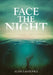 Face the Night by Alan Lastufka