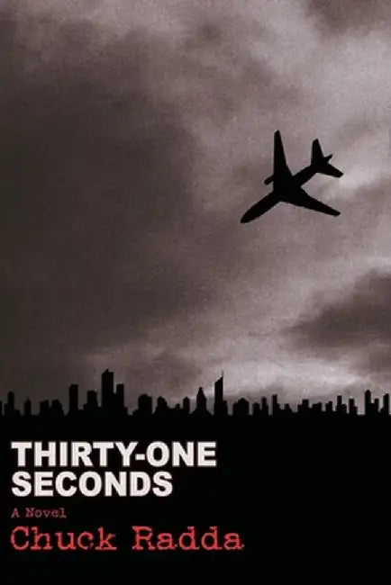 Thirty-One Seconds by Chuck Radda