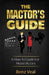 The Mactor's Guide: A How To Guide For Model/Actors by Benz Veal