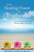 The Healing Power of Girlfriends: How to Create Your Best Life Through Female Connection by Deborah Olson