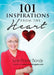 101 Inspirations from the Heart by June Elaine Bondy