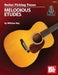 Guitar Picking Tunes - Melodious Etudes by William a. Bay