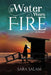 If Water Were Fire by Sara Salam