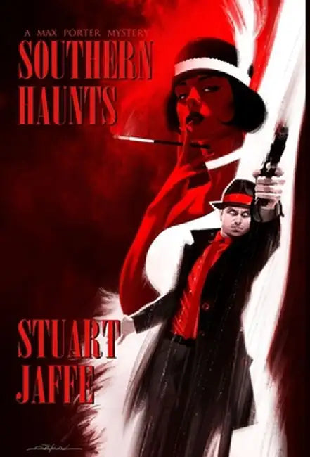 Southern Haunts by Stuart Jaffe