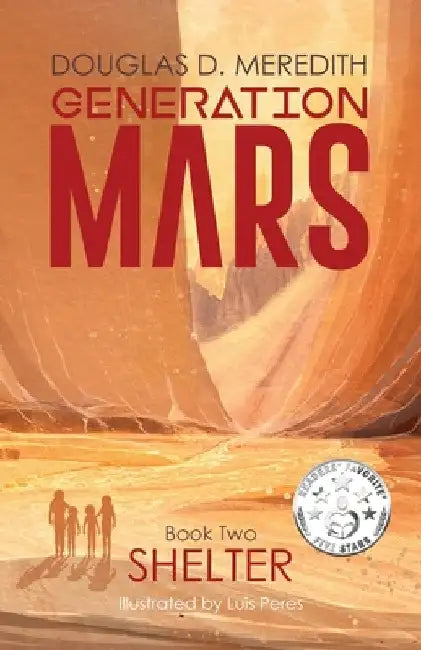 Shelter: Generation Mars, Book Two by Douglas D. Meredith