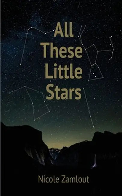 All These Little Stars by Nicole Zamlout
