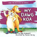 My Dawg Koa by Brakenhoff, Kelly