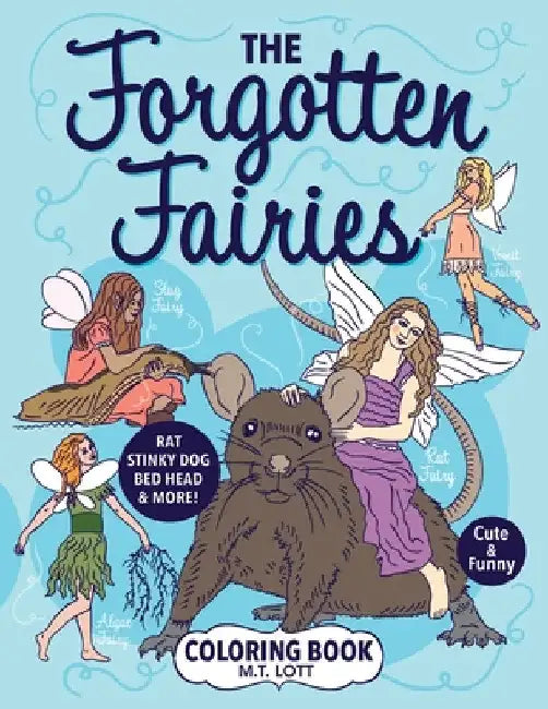 The Forgotten Fairies Coloring Book by M. T. Lott