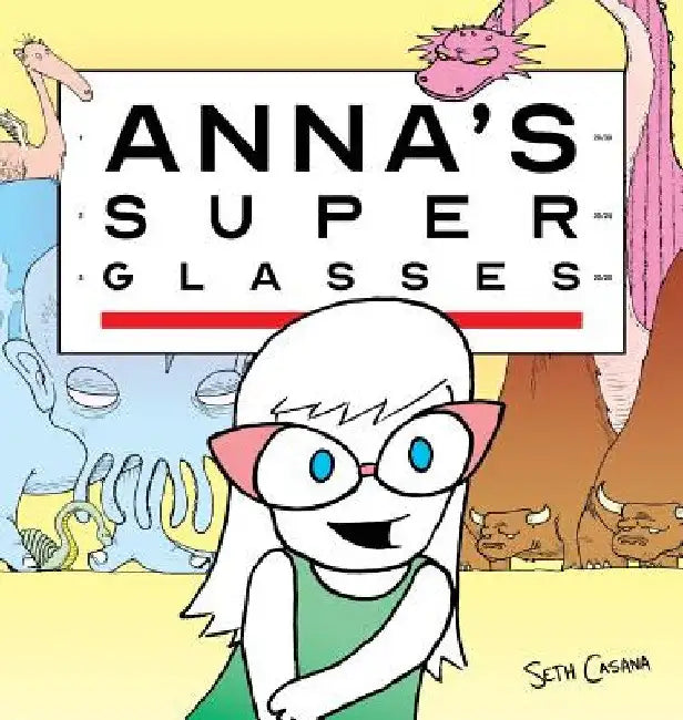 Anna's Super Glasses by Seth Casana