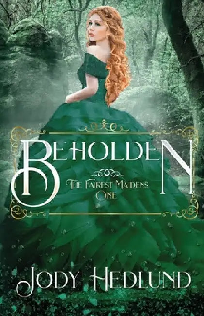 Beholden by Jody Hedlund