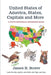 United States of America, States, Capitals and More by James R. Bower