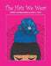 The Hats We Wear by Robin Ham