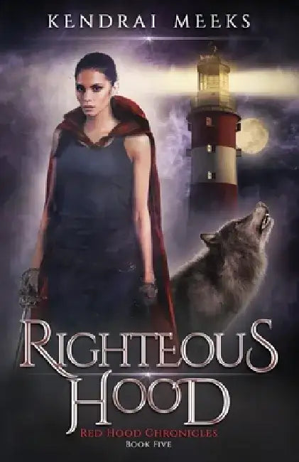 Righteous Hood by Kendrai Meeks