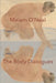 The Body Dialogues by Miriam O'Neal