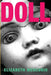 Doll by Elizabeth Mercurio