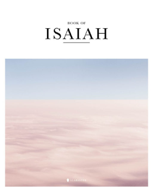 Book of Isaiah (Sc, Nlt) by Alabaster Co