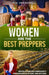 Women Are The Best Preppers by Riki Springwell