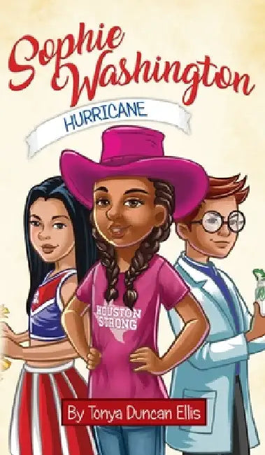 Sophie Washington: Hurricane by Tonya Duncan Ellis