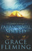 Paranormal Solved: It's Only a Story by Grace Fleming