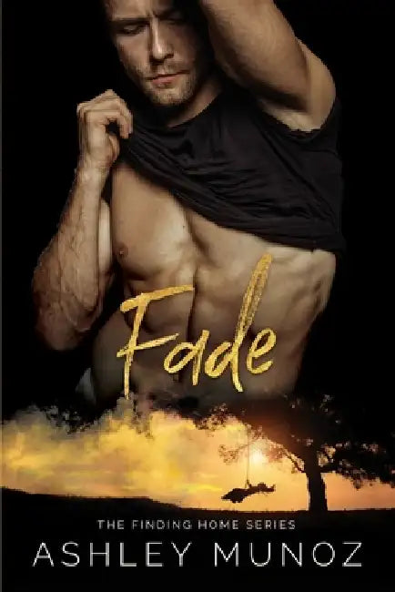 Fade by Ashley Munoz