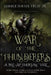 War of the Thunderers: A Pre-Arthurian Tale by George Ismael, Jr. Feliu
