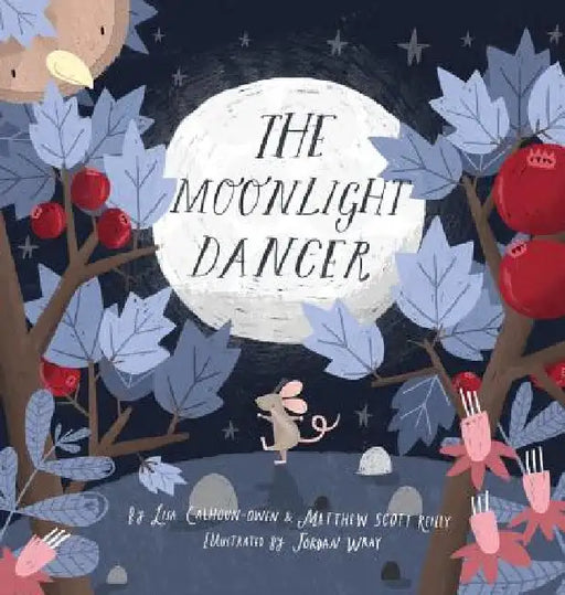 The Moonlight Dancer by Lisa Calhoun-Owen