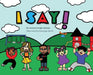 I Say! by N. Vanessa Vaughn-Jackson