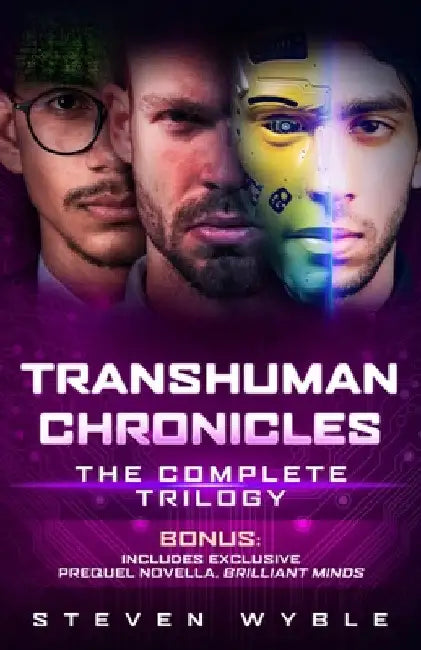 Transhuman Chronicles by Steven Wyble
